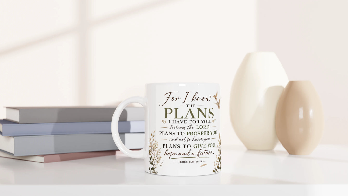 Jeremiah 29:11 - 11oz Ceramic Mug