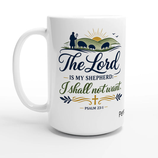 Customizable Psalm 23:1 Mug